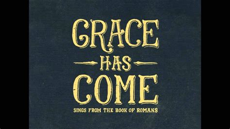 Its Your Grace Sovereign Grace Music Youtube
