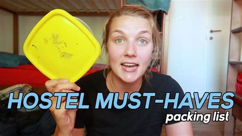 12 Things You NEED When Staying In Hostels Backpacker Packing Guide