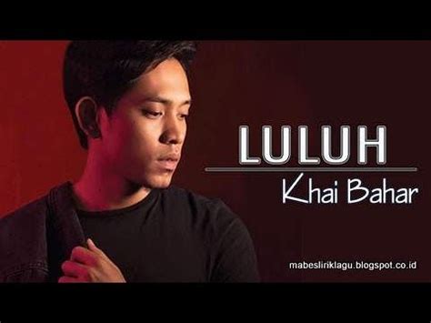 Terdapat sekitar 10 pencarian lagu yang dapat anda download dan dengarkan. Khai Bahar - Luluh Cover Mr. Bie( Official Music Video ...