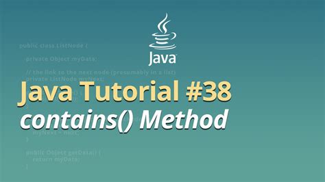 Java Tutorial For Beginners Learn Java 38 Contains Method