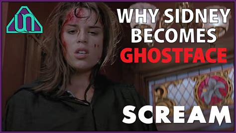 Why Sidney Becomes Ghostface In Scream Deep Dive — Unsupervised Nerds