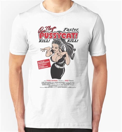 Faster Pussycat Kill Kill Vintage Movie Poster T Shirts And Hoodies By 91design Redbubble