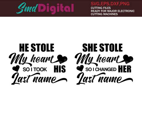 Wedding Svg He Stole My Heart So I Stole His Last Name Shirts Design