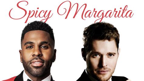 Michael Bublé And Jason Derulo On New Song Spicy Margarita And Collaborating Together Exclusive