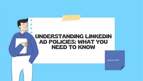 Understanding Linkedin Ad Policies What You Need To Know Article Puff