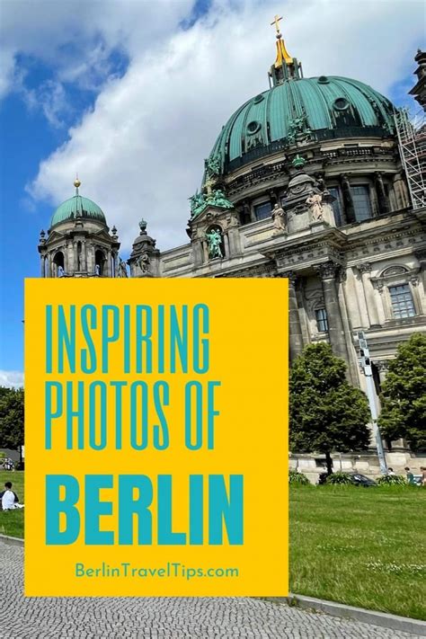 43 photos of berlin that will make you want to book a trip berlin travel tips