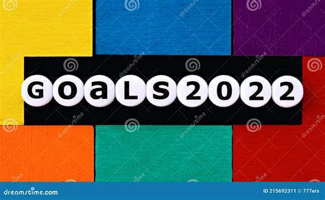 Photo On Goals Theme The Word Goals And Numbers 2022 On A
