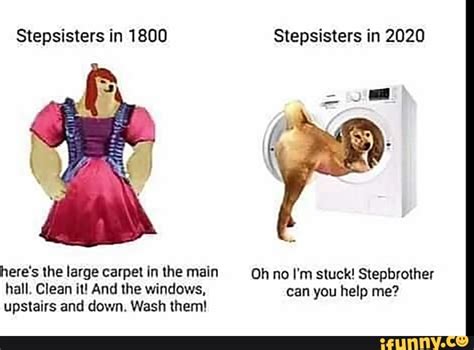 Stepsisters In 1800 Stepsisters In 2020 Heres The Large Carpet In The