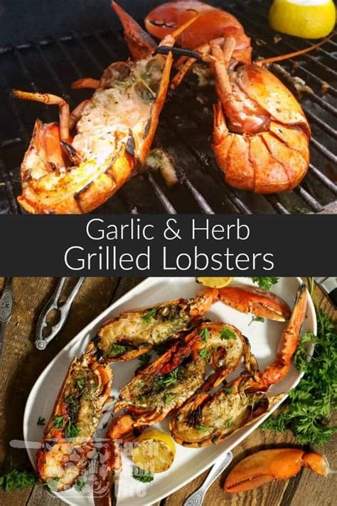 grilled atlantic lobster brushed with garlic butter and herbs earth food and fire