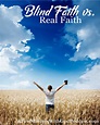 Blind Faith Vs. Real Faith A Few Minutes With God podcast