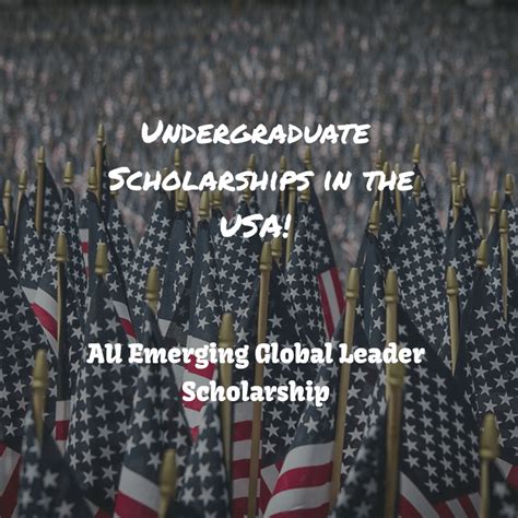 Emerging Global Leader Scholarship American University