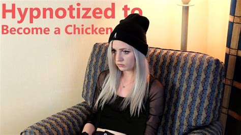 Hypnotized To Become A Chicken Real Hypnosis Youtube
