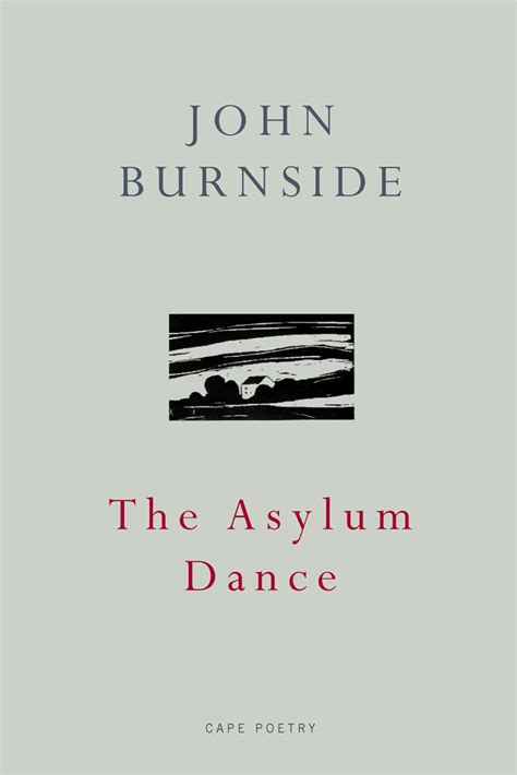 The Asylum Dance By John Burnside Penguin Books New Zealand