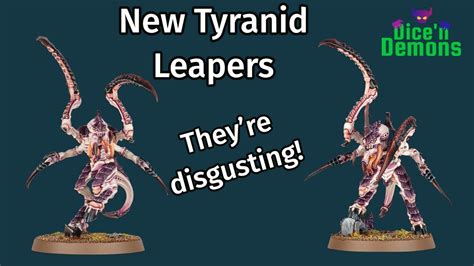 New Tyranids For Warhammer 40k The Von Ryan S Leapers Youtube