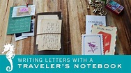 Writing Letters with a TRAVELER'S Notebook | TRAVELER'S COMPANY | The ...