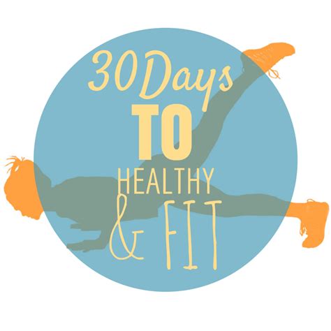 30 Days To Healthy And Fit Monthly Challenge Healthy And Fit Made Easy