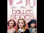 Ballet Shoes (2007) Official Trailer - YouTube