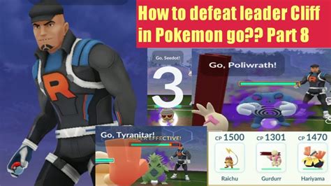 How To Defeat Leader Cliff Pokemon Go With Limited Pokemon Part 8 Using Pokemon Cp 1500 And
