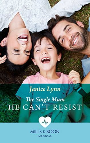 the single mum he can t resist mills and boon medical ebook lynn janice uk kindle