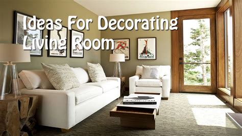 Ideas For Decorating Living Room Quick And Easy Living Room