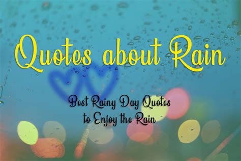 Quotes About Rain 95 Best Rainy Day Quotes To Enjoy The Rain