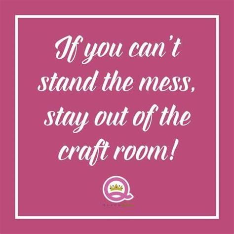 Pin By Melissa Rico On Craft Room Quotes Craft Quotes Sewing Quotes