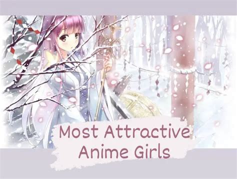 Of The Top Most Attractive Anime Girls