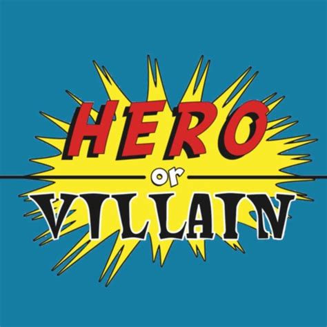 Hero Or Villain By Hero Or Villain Inc