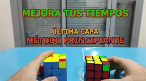 Cómo Mejorar Con Método Principiante En El Cubo De Rubik Youtube
