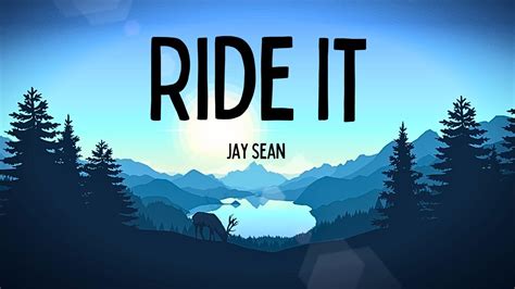 Jay Sean Ride It Lyrics Youtube