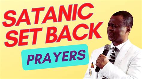 Prayers Against Satanic Set Backs Dk Olukoya Youtube