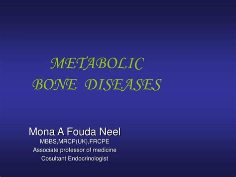 Ppt Metabolic Bone Diseases Powerpoint Presentation Free Download