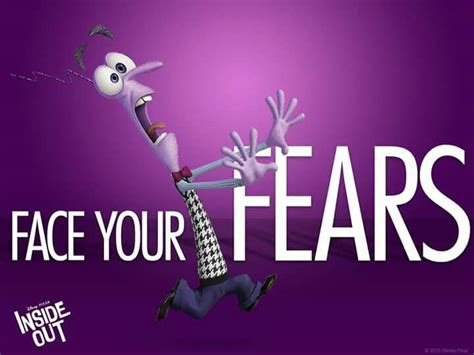 face your fears inspirational humor fear inside out face