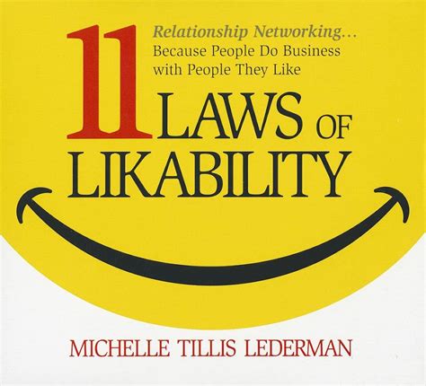 The 11 Laws Likability Relationship Networking Because People Do Business With People They