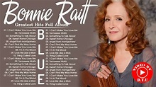 Bonnie Raitt Greatest Hits Full Album 2021 - Best Songs of Bonnie Raitt ...
