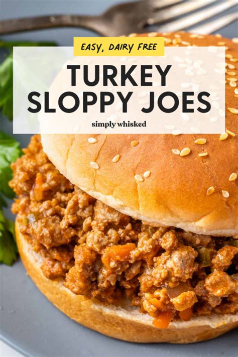 Turkey Sloppy Joes Easy Dairy Free Simply Whisked