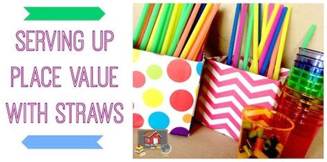 Serving Up Place Value With Straws Organized Classroom Place Values