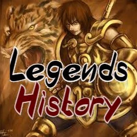 Legends History Youtube