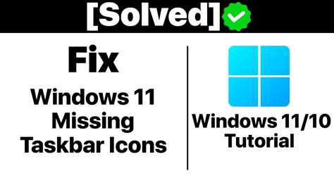 Solved How To Fix Windows 11 Missing Taskbar Icons Tutorial Youtube