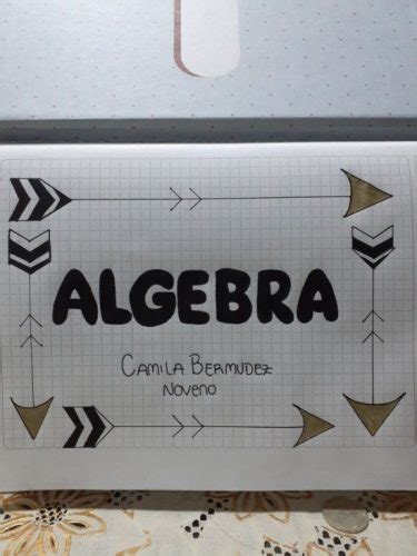 40 Portadas De Álgebra Diseños Bonitos Fáciles Carátulas Dibujos