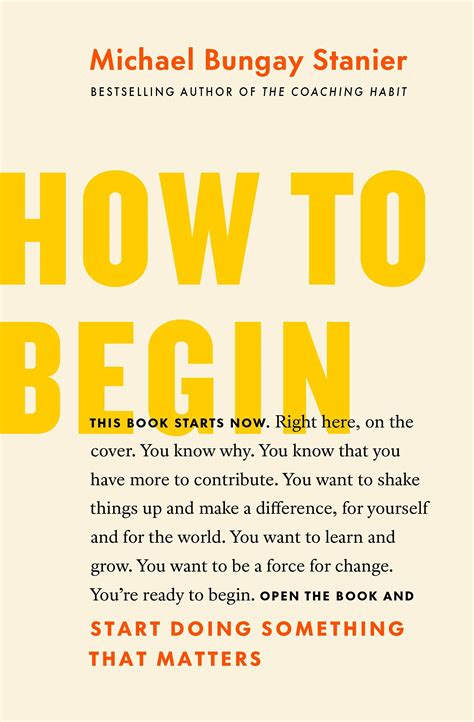 How To Begin Best Books For Coaches Leaders And Mentors Mbs