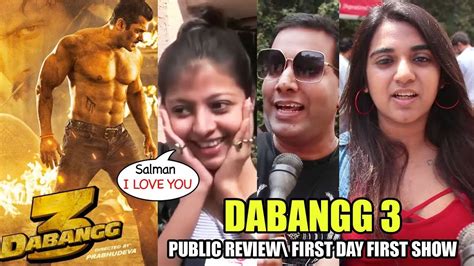 Dabangg 3 Movie Public Review Salman Khan Saiee Manjrekar Sonakshi Sinha First Day First