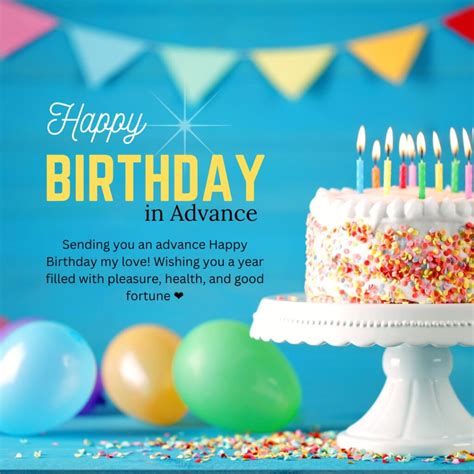 130 Advance Birthday Wishes Happy Early Birthday