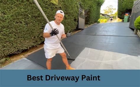 Top 10 Best Driveway Paint For Concrete In 2024