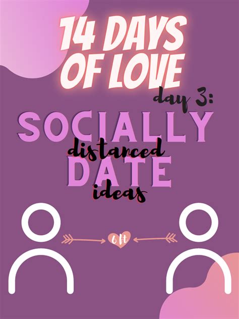 14 Days Of Love Day 3 Socially Distanced Date Ideas The Panther