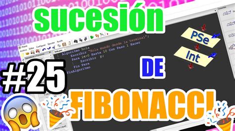 Pseint Sucesi N De Fibonacci Youtube
