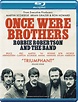 Once Were Brothers: Robbie Robertson and the Band | Blu-ray | Free ...