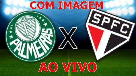Palmeiras X S O Paulo Ao Vivo Com Imagem Youtube