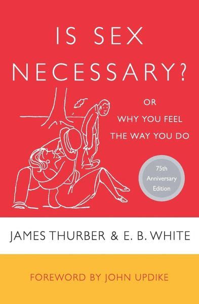 Is Sex Necessary Von James Thurber E B White Portofrei Bei Bücher