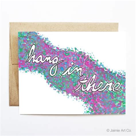 Motivational Card Hang In There Thinking Of You By Jaimieartco